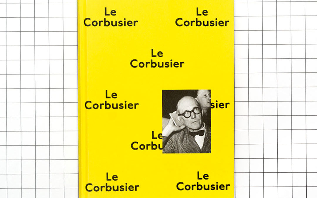 C&rsquo;est aujourd&rsquo;hui l&rsquo;anniversaire de Le Corbusier