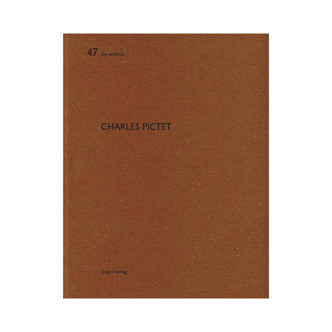 De aedibus n°47 - Charles Pictet