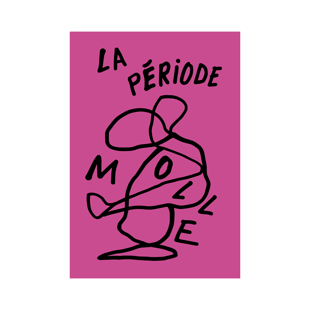 Abstract pink poster with a black, continuous-line doodle forming a stylized figure, and the words 'LA PÉRIODE' at the top.