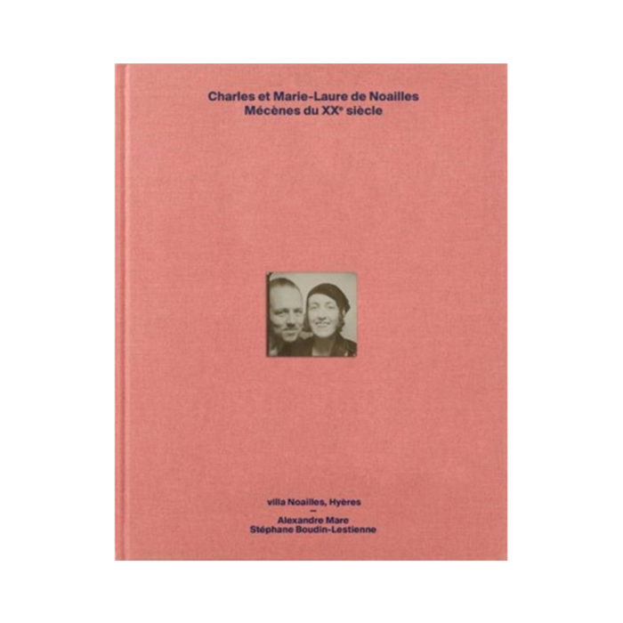 Pink book cover titled Charles et Marie-Laure de Noailles Mécènes du XXe siècle, with a small sepia photo of two people centered.