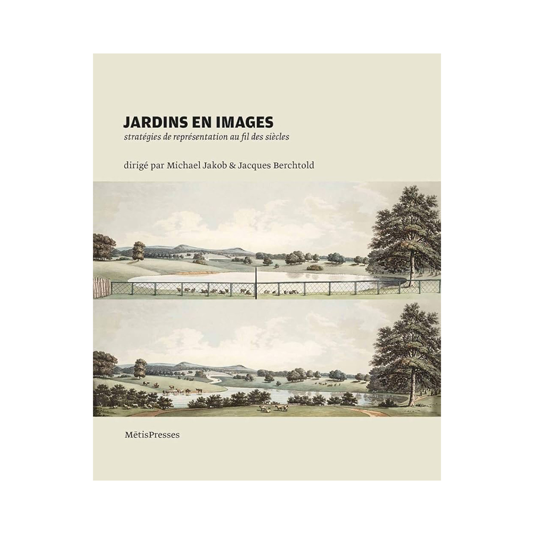 Cover: Jardins en Images, a landscape illustration with trees and a fence; editors Michael Jakob & Jacques Berchtold.