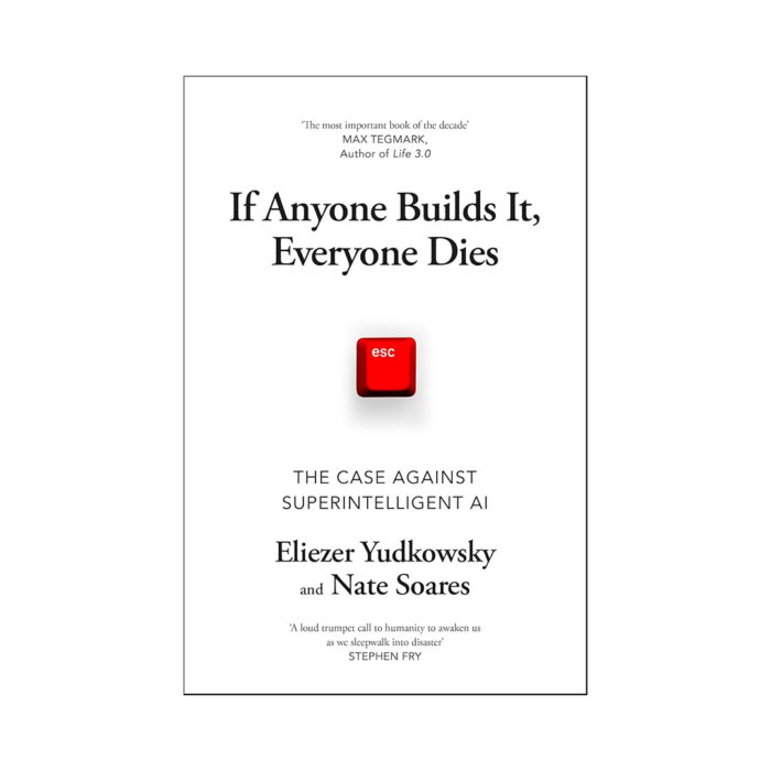 Book cover for 'If Anyone Builds It, Everyone Dies: The Case Against Superintelligent AI' by Eliezer Yudkowsky and Nate Soares, featuring a red ESC key in the center.