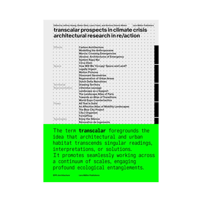 Book cover about 'transcalar prospects in climate crisis architectural research in re/action' with a neon green text panel describing transcalar concepts beyond text on the page.