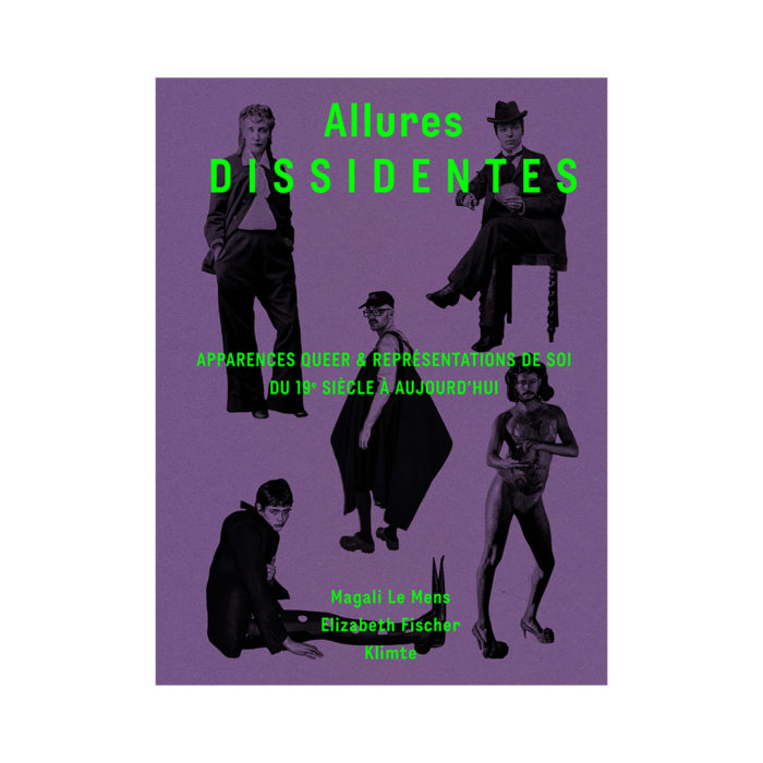 Poster for 'Allures Dissidentes' with neon green title over a purple collage of vintage figures; subtitle in green and author names at bottom.