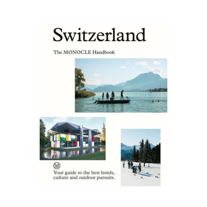 Book cover: Switzerland—The MONOCLE Handbook, with a lake scene, a modern colorful building, and snowy mountains in collage.